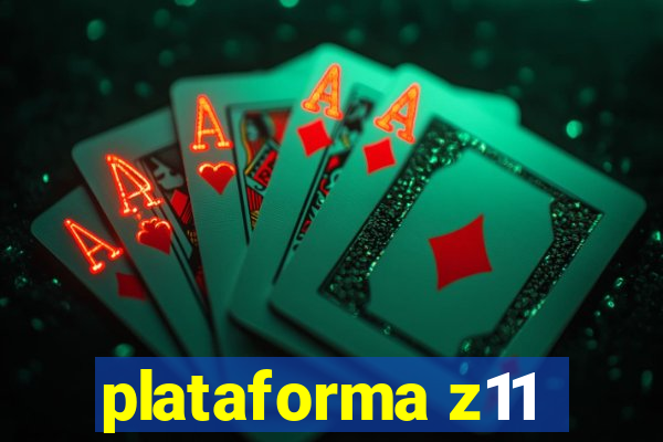 plataforma z11